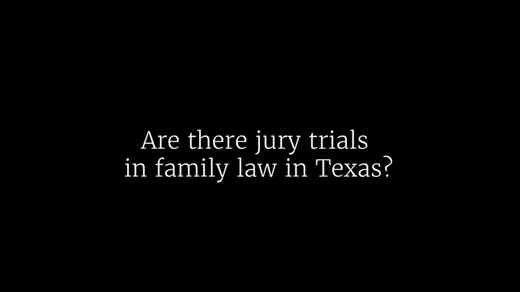 Are There Jury Trials in Family Law?